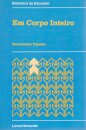 Em Corpo Inteiro