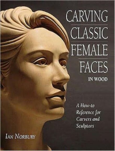 Carving Classic Female Faces in Wood