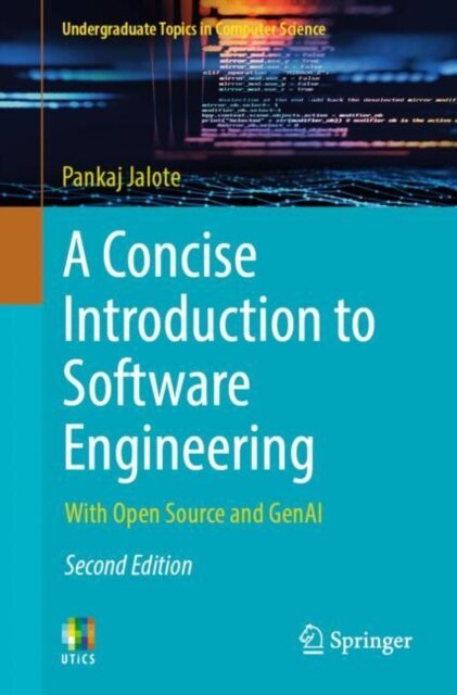 A Concise Introduction to Software Engineering
