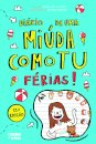 Diário De Uma Miúda Como Tu 2 - Férias!