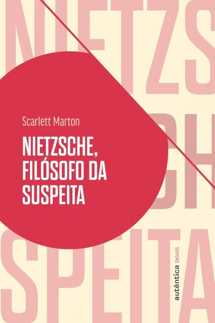 Nietzsche, filósofo da suspeita