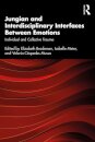 Jungian and Interdisciplinary Interfaces Between Emotions