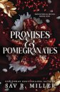Promises and Pomegranates