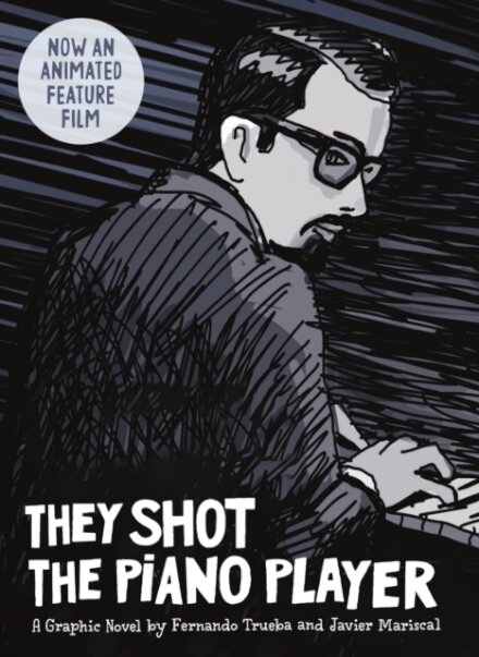 They Shot The Piano Player