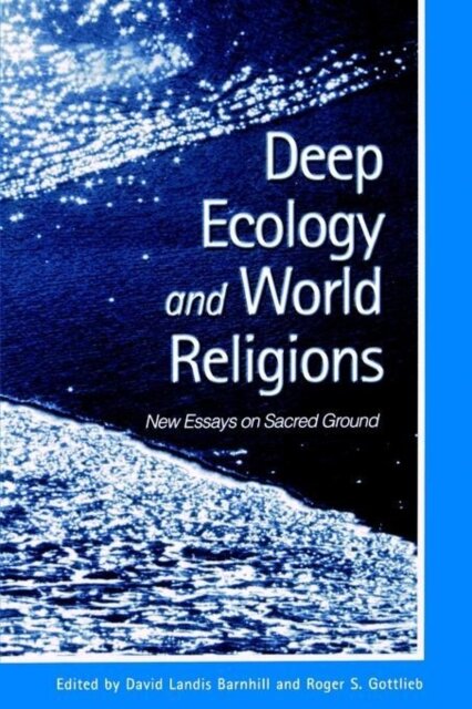 Deep Ecology and World Religions