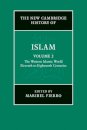 The New Cambridge History of Islam: Volume 2, The Western Islamic World, Eleventh to Eighteenth Centuries