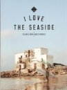I Love the Seaside The surf & travel guide to Morocco