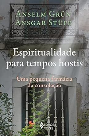Espiritualidade Para Tempos Hostis