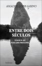 Entre Dois Séculos