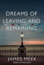 Dreams of Leaving and Remaining