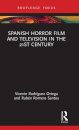 Spanish Horror Film and Television in the 21st Century