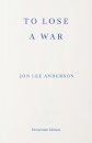 To Lose A War