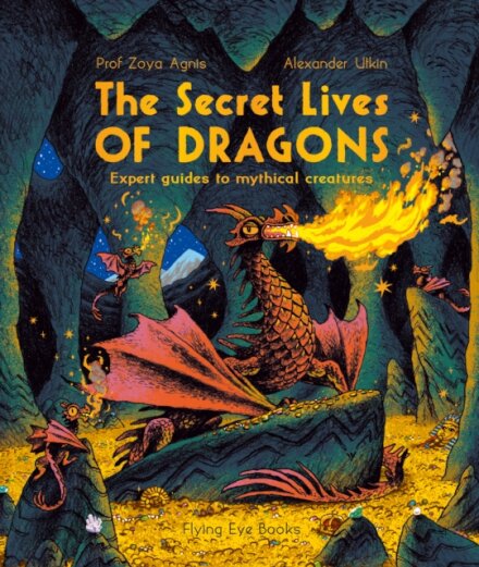Secret Lives Of Dragons