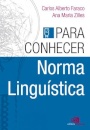 Para Conhecer Norma Linguística