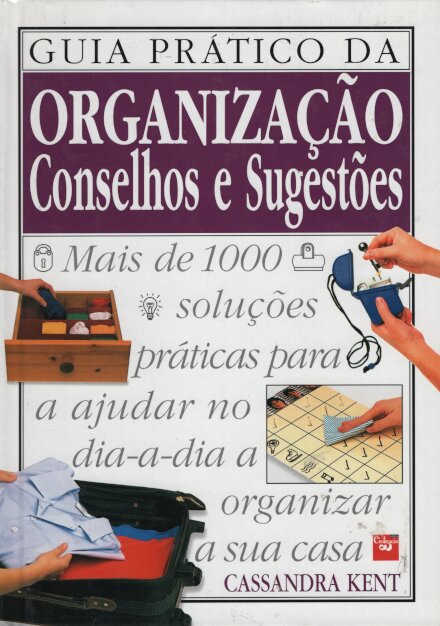 Guia Prático da Organização Conselhos e sugestões