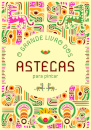 O Grande Livro dos Astecas para pintar