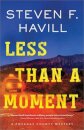 Less Than a Moment