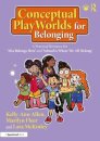 Conceptual PlayWorlds for Belonging