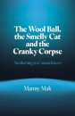Wool Ball, the Smelly Cat and the Cranky Corpse, The