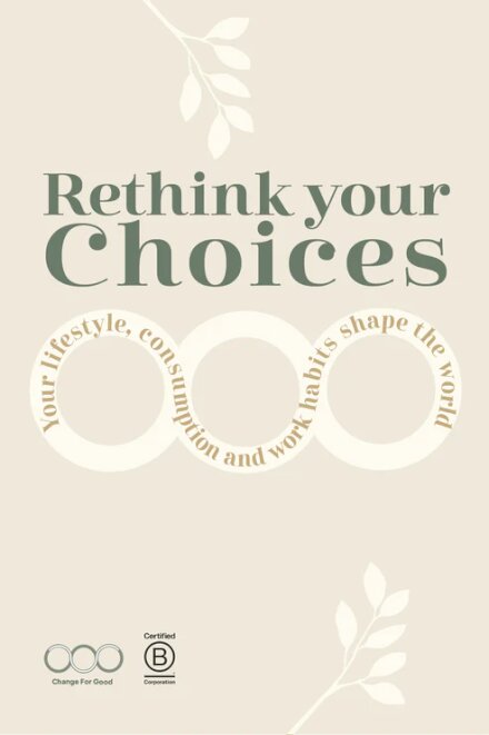 Rethink Your Choices: Your Lifestyle, Consumption And Work