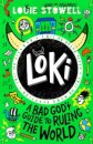 Loki: A Bad God'S Guide To Ruling The World