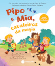 Pipo e Mia, Cavaleiros da Magia