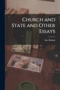 Church and State and Other Essays