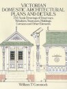 Victorian Domestic Architectural Plans and Details: v. 1
