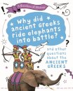 A Question of History: Why did the ancient Greeks ride elephants into battle? And other questions about ancient Greece