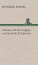 Verhaal van het vergaan van het jacht de Sperwer En van het wedervaren der schipbreukelingen op het eiland Quelpaert en het vasteland van Korea (1653-1666) met eene beschrijving van dat rijk
