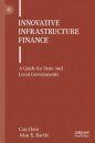 Innovative Infrastructure Finance