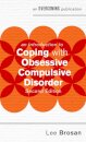 An Introduction to Coping with Obsessive Compulsive Disorder, 2nd Edition