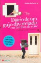 Diário De Um Gajo Divorciado  Em Tempos De Crise