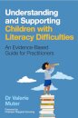 Understanding and Supporting Children with Literacy Difficulties