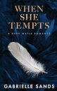 When She Tempts