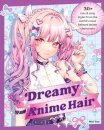 Dreamy Anime Hair