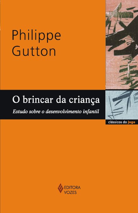 O Brincar Da Criança: Estudo Sobre Desenvolvimento Infantil