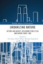 Urbanizing Nature