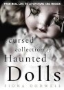 A Cursed Collection of Haunted Dolls