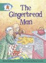 Literacy Edition Storyworlds Stage 6, Once Upon A Time World, The Gingerbread Man