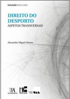 Direito Do Desporto: Algumas Questões