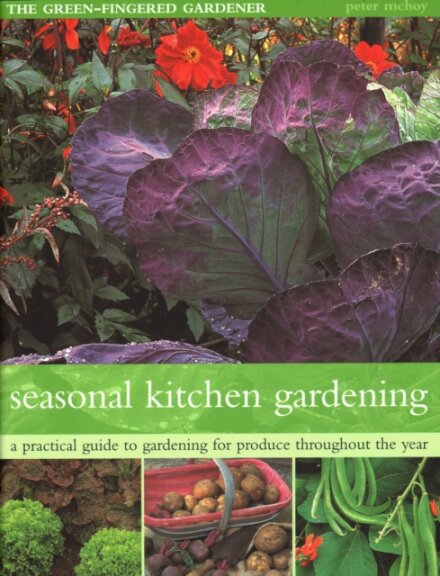 The Seasonal Kitchen Garden