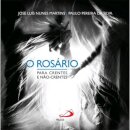 O Rosário Para Crentes e Não-Crentes