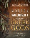 Modern Witchcraft with the Greek Gods