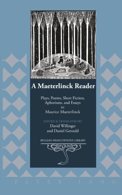 A Maeterlinck Reader