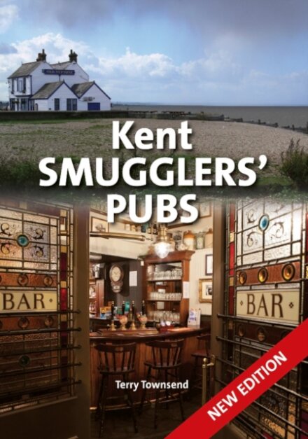 Kent Smugglers' Pubs (new edition)
