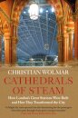 Cathedrals of Steam