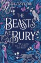 The Beasts We Bury
