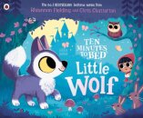 Ten Minutes To Bed: Little Wolf