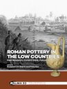 Roman Pottery in the Low Countries